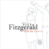 Ella Fitzgerald - I Hadn't Anyone Till You