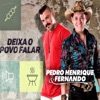 Pedro Henrique e Fernando