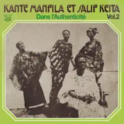 Dans l'authenticite, Vol. 2 - Salif Keita Dans l'authenticite, Vol. 2 - Salif Keita