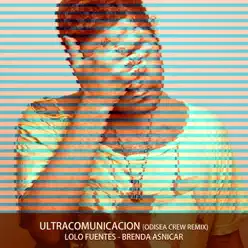 Ultracomunicación (Odisea Crew Remix) - Single - Brenda Asnicar Ultracomunicación (Odisea Crew Remix) - Single - Brenda Asnicar