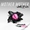 Love Stuck - Mother Mother lyrics