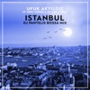 Istanbul (feat. Nino Varon & Zeynep Doruk) - Single