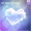 We Take Flight (feat. Tylah Rose) - Single