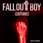 Centuries (Gazzo Remix) artwork
