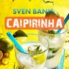 Caipirinha - Single