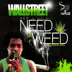 Need Di Weed - Single album cover