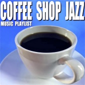 Coffee Shop Jazz Music Playlist artwork