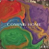 Coming Home, 2018