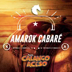 Amarok Cabaré - Single - Calango Aceso Amarok Cabaré - Single - Calango Aceso