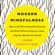 Rohan Gunatillake - Modern Mindfulness