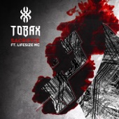 Tobax - Sacrifice feat. Lifesize MC