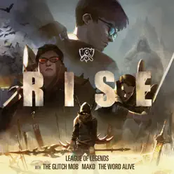 RISE (feat. The Word Alive) - Single - League of Legends