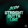 Straight Outta Line - Single