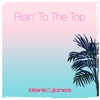 Risin' to the Top - Single