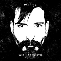 Wirtz - Wir haben Stil artwork