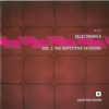 Selectronica Vol. 1 - The Repetitive Sessions artwork