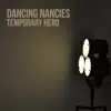 Dancing Nancies - Single album lyrics, reviews, download