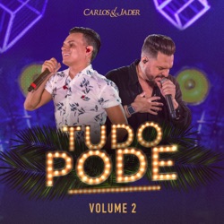 Carlos & Jader - E Daí