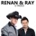 Renan e Ray-O Troco