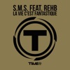 La vie c'est fantastique (feat. Rehb) - EP