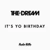 It's Yo Birthday - Single album lyrics, reviews, download