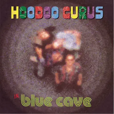 In Blue Cave - Hoodoo Gurus