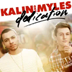Dedication - EP - Kalin and Myles