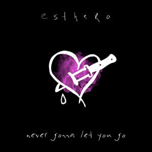 Esthero - Never Gonna Let You Go - Line Dance Music
