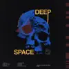 Deep Space (Album) album lyrics, reviews, download