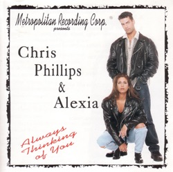Chris Phillips & Alexia - I Never Needed