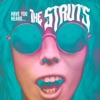 The Struts - Put Your Money On Me
