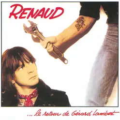 Le retour de gerard lambert (Remastered) - Renaud