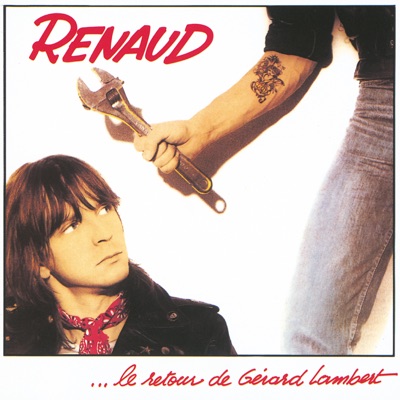 Le retour de gerard lambert (Remastered) - Renaud