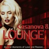 Casanova Lounge 8, 2017