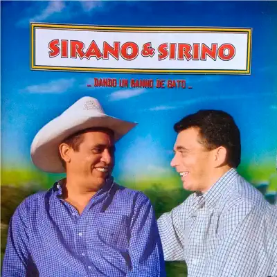 Dando um Banho de Gato - Sirano & Sirino