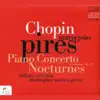 Chopin: Piano Concerto / Nocturnes album lyrics, reviews, download