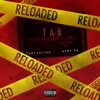 Tab Reloaded (feat. Remy Ma) - Single
