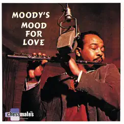 Moody's Mood for Love by James Moody album reviews, ratings, credits
