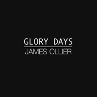 James Ollier - Glory Days artwork