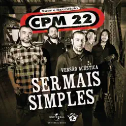 Ser Mais Simples (Acústica) - Single - Cpm 22