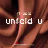 Stream & download Unfold U - Single