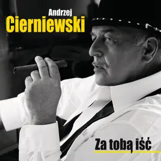 baixar álbum Andrzej Cierniewski - Za Tobą Iść