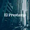 El Préstamo song lyrics