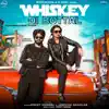 Whiskey Di Bottal (Remix) - Single album lyrics, reviews, download