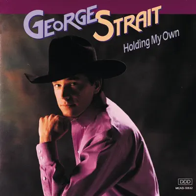 Holding My Own - George Strait