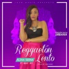 Reggaetón Lento (feat. Beat Jey) - Single, 2018
