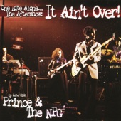 One Nite Alone... The Aftershow: It Ain't Over! (Up Late with Prince & the NPG) [Live] artwork