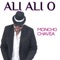 Ali Ali O - Moncho Chavea lyrics