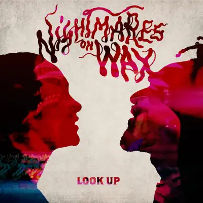 Look Up - Single - Nightmares on Wax