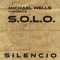 Xino Xano (Michael Wells presents S.O.L.O.) - Michael Wells & S.O.L.O. lyrics